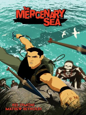 cover image of The Mercenary Sea (2014), Volume 1